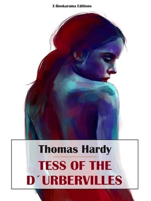 Tess of the d’Urbervilles【電子書籍】[ T