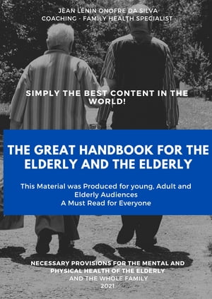 The Great Handbook for the Elderly and Elderly