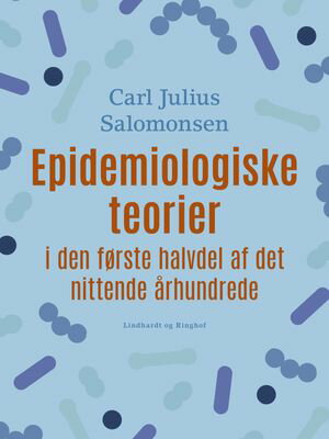 Epidemiologiske teorier i den første halvdel af det nittende århundrede