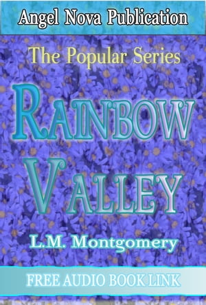 Rainbow Valley : Free Audio Book Link