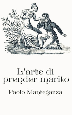 L'arte di prender marito