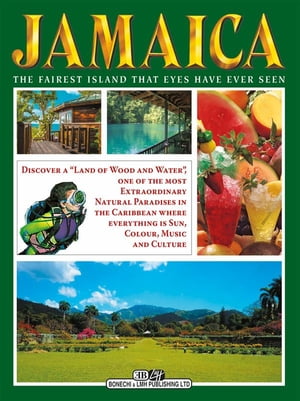 Jamaica. The fairest island that eyes have ever seen