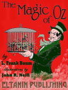 The Magic of Oz [illustrated]【電子書籍】[