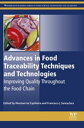 Advances in Food Traceability Techniques and Technologies Improving Quality Thro...