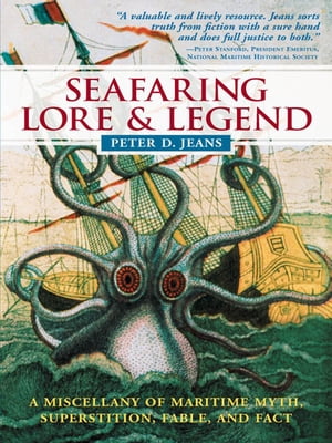 Seafaring Lore and Legend【電子書籍】[ Peter D. Jeans ]