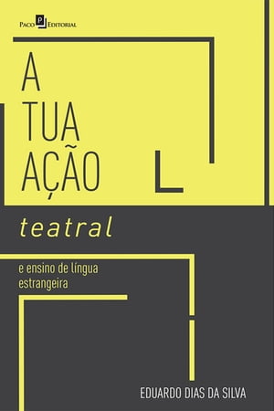 Atuação teatral e ensino de língua estrangeira