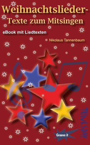 Weihnachtslieder-Texte zum Mitsingen