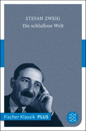 Die schlaflose Welt Aufs?tze und Vortr?ge aus den Jahren 1909-1941