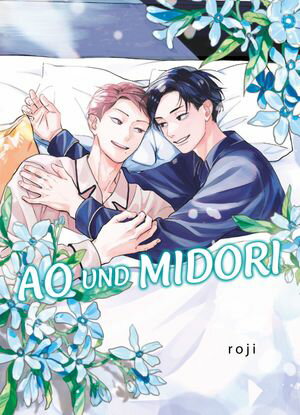 Ao und Midori - Band 1【電子書籍】[ Roji ]