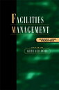 Facilities Management Theory and Practice