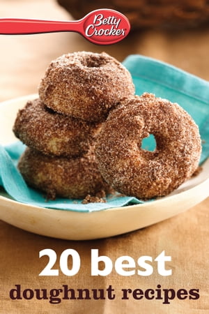 ŷKoboŻҽҥȥ㤨20 Best Doughnut RecipesŻҽҡ[ Betty Crocker ]פβǤʤ509ߤˤʤޤ