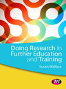 Doing Research in Further Education and Training【電子書籍】 Susan Wallace