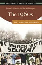 The 1960s Key Themes and Documents