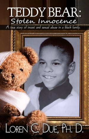 Teddy Bear: Stolen Innocence