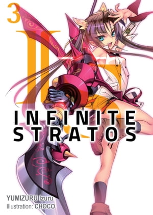 Infinite Stratos Infinite Stratos: Volume 3 I...