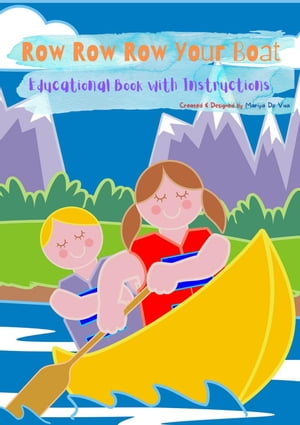 Row Row Row Your Boat【電子書籍】[ Mariya De Vua ]