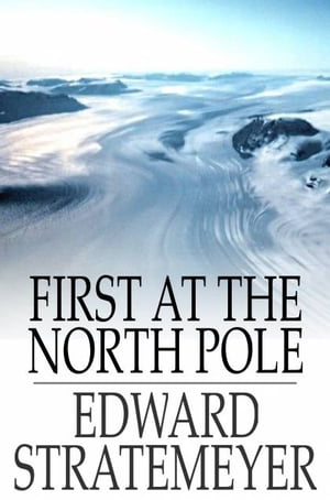 First at the North Pole