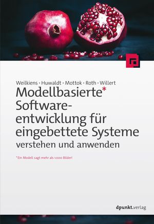 Modellbasierte Softwareentwicklung f?r eingebettete Systeme verstehen und anwenden