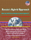 Russia 039 s Hybrid Approach: What Can NATO Do to Sharpen its Sword Against It Putin 039 s Use of Misinformation, Cyber Attacks, Special Purpose Forces, Little Green Men - Methods to Counter Putin 039 s Weapons【電子書籍】 Progressive Management