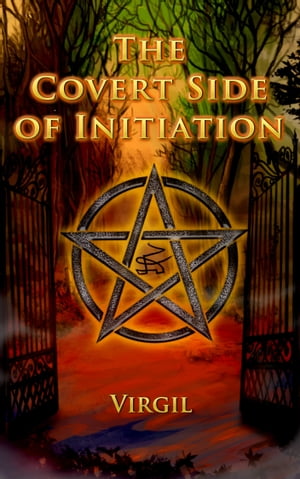 The Covert Side of Initiation