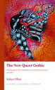 The New Queer Gothic Reading Queer Girls and Women in Contemporary Fiction and F...