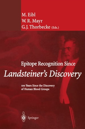 Epitope Recognition Since Landsteiner’s Discovery