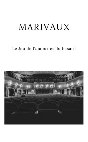 Le Jeu de l'amour et du hasard