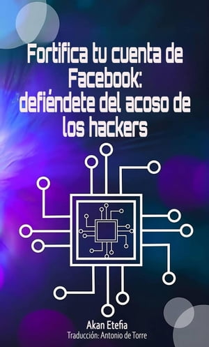 Fortifica Tu Cuenta De Facebook