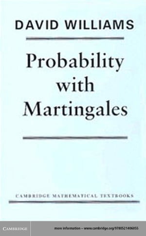 Probability with Martingales【電子書籍】 David Williams