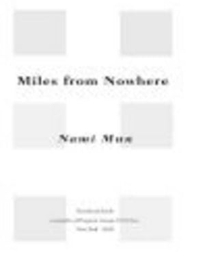 Miles from Nowhere【電子書籍】[ Nami Mun ]