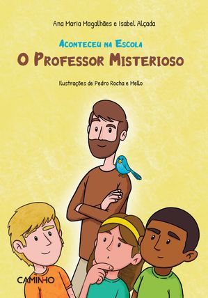 O Professor Misterioso【電子書籍】[ Isabel Al?ada ]