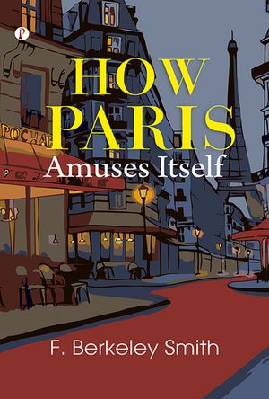 How Paris Amuses Itself