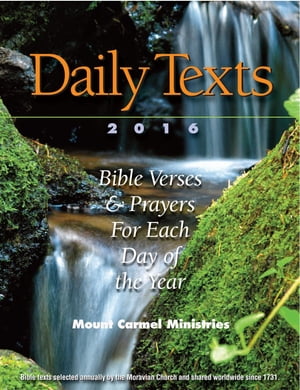 The Daily Texts 2016【電子書籍】[ Mount Carmel Ministries ]