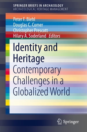 Identity and Heritage Contemporary Challenges in a Globalized World