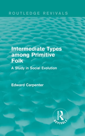 Intermediate Types among Primitive Folk