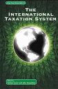 The International Taxation System【電子書籍】