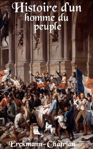 Histoire d’un homme du peuple