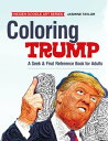 ŷKoboŻҽҥȥ㤨Coloring Trump: A Seek & Find Reference Book for AdultsŻҽҡ[ Jasmine Taylor ]פβǤʤ114ߤˤʤޤ