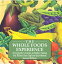 The Whole Foods Experience 2nd edition