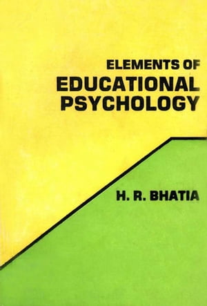 Elements of Educational Psychology