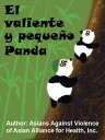 ŷKoboŻҽҥȥ㤨El Valiente y Peque?o PandaŻҽҡ[ Asians Against Violence of Asian Alliance for Health, Inc. ]פβǤʤ399ߤˤʤޤ