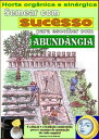 Semear com sucesso para escolher com abund?ncia Horta org?nica e sin?rgica. C?lculo dos dias melhores para semear cada legume