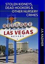 ŷKoboŻҽҥȥ㤨Stolen Kidneys, Dead Hookers & Other Nursery CrimesŻҽҡ[ J.A. Kazimer ]פβǤʤ130ߤˤʤޤ