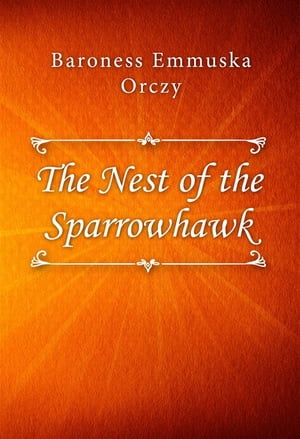 The Nest of the Sparrowhawk