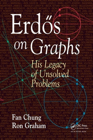 Erd?s on Graphs His Legacy of Unsolved Problems