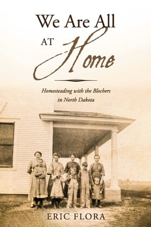 We Are All At Home Homesteading with the Blocher