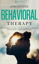 ŷKoboŻҽҥȥ㤨Cognitive Behavioral Therapy: How to Retrain Your Brain. The Best Strategies for Managing Anxiety, Worry, Anger, Depression and PanicŻҽҡ[ Ivy Spencer ]פβǤʤ350ߤˤʤޤ