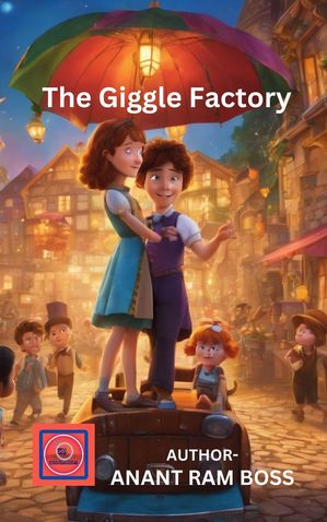 The Giggle Factory【電子書籍】 ANANT RAM BOSS