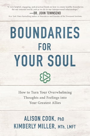 Boundaries for Your Soul