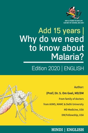 Add 15 Years | Why Do We Need to Know About Malaria?